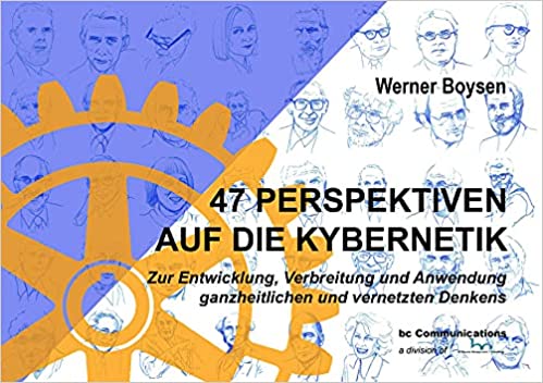 Das Buch "47 Perspektiven auf die Kybernetik" von Dr. Werner Boysen.