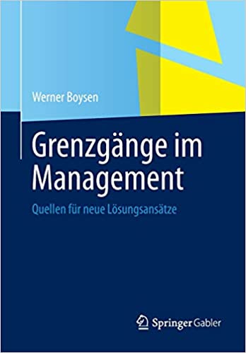 Das Buch "Grenzgänze im Management" von Dr. Werner Boysen.